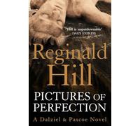 Pictures of Perfection: A Witty Yorkshire Detective Mystery Featuring Dalziel and Pascoe: Book 13