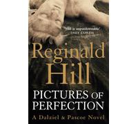 Pictures of Perfection: Book 13 (Dalziel & Pascoe)