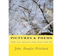 Pictures & Poems: Take Five Minutes and Relax With Me