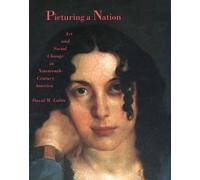 Picturing a Nation: Art and Social Change in Nineteenth-Century America (Yale Publications in the History of Art) by Professor David M. Lubin (1994-05-25)