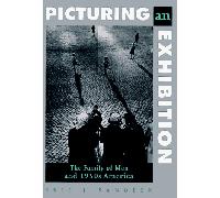 Picturing an Exhibition: The Family of Man and 1950s America