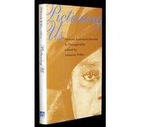 Picturing Us: African American Identity in Photography