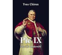 Pie IX, face à la modernité