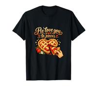 Pie Love You to Pieces Baking Foodie Heart Pie T-Shirt