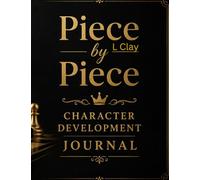 Piece by Piece: Character Development Journal (HEALING VIBES)
