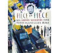 Piece by Piece : How Stephen Sondheim Made Musical Puzzles Come Alive
