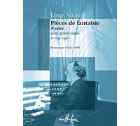 PIECES DE FANTAISIE OP55 SUITE N4 --- ORGUE - REVISION PAR OLIVIER LATRY - EDITION BILINGUE: Révision par Olivier Latry