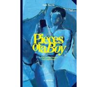 Pieces Of A Boy : A Few Queer Things That Happened