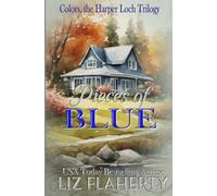 Pieces of Blue (Colors, the Harper Loch Trilogy)