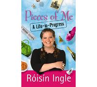 Pieces of Me: A Life-in-Progress