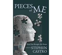 Pieces of Me: How Fate Brought Me Home