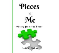 Pieces of Me: Poetry from the heart