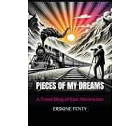 PIECES OF MY DREAMS: Chasing Shadows, Finding Light