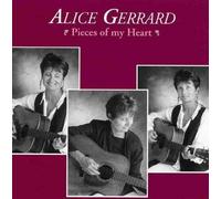 Pieces of My Heart by Alice Gerrard (2003-01-13)