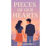Pieces of Our Hearts: A Sweet Romance Collection of Love Stories From Around the World