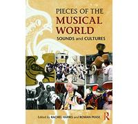 Pieces of the Musical World: Sounds and Cultures
