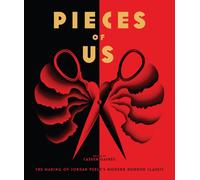Pieces of Us : The Making of Jordan Peele's Modern Horror Classic