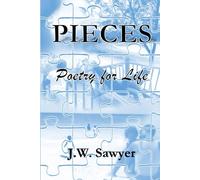 Pieces: Poetry for Life