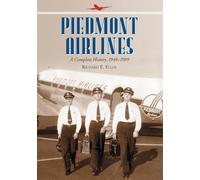 Piedmont Airlines: A Complete History, 1948-1989