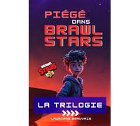 Piégé dans Brawl Stars: La trilogie