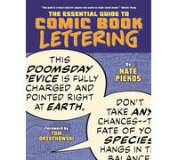 Piekos, Nate - Essential Guide to Comic Book Lettering