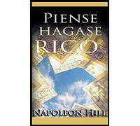 Piense y hagase rico
