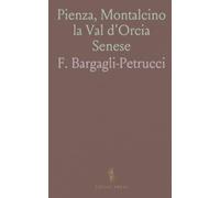 Pienza, Montalcino la Val d'Orcia Senese