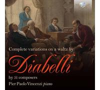 Pier Paolo Vincenzi - Complete Variations On A Waltz By Diabelli By 51 Composers