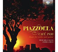 Piercarlo Sacco; Andrea Dieci - Piazzolla: Cafe 1930