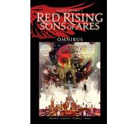 Pierce Brown’s Red Rising: Sons of Ares Omnibus