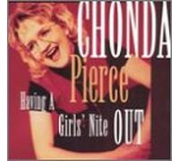Pierce, Chonda - Havin' a Girls' Night Out