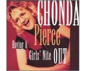 Pierce, Chonda - Havin' a Girls' Night Out