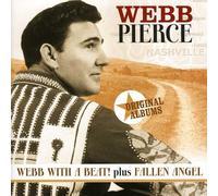 Webb Pierce - Webb With a Beat! /Fallen Angel