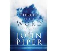 Pierced by the Word: 31 Meditations for Your Soul