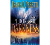 Piercing the Darkness
