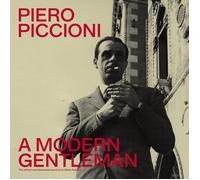 Piero Piccioni A Modern Gentleman: The Refined and Bittersweet Sound of (Vinyl)