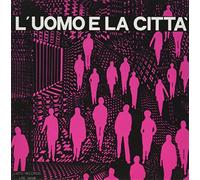 Umiliani Piero - L'uomo E La Citta'