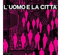 Piero Umiliani - L'Uomo E La Città