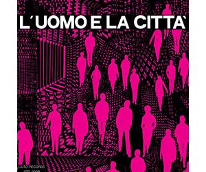 Piero Umiliani - L'Uomo E La Città