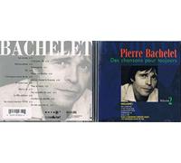 Pierre Bachelet - Chansons Pour Toujours Vol 2
