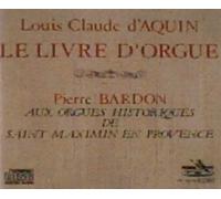 Pierre Bardon - Le Livre D'Orgue
