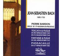Pierre Bardon (Orgel) - Johann Sebastian Bach: Berühmte Orgelwerke
