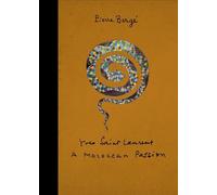 Pierre Berge - Yves Saint Laurent a Moroccan Passion - Hardback - P245z