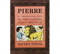 Pierre Board Book: A Cautionary Tale in Five Chapters and a Prologue