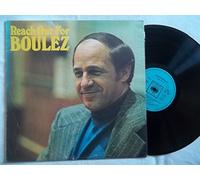 Pierre Boulez - 73333 PIERRE BOULEZ Reach Out for Boulez vinyl LP