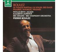 Pierre Boulez - Boulez: le Visage Nuptial/le So