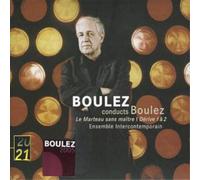 Pierre Boulez Le Marteau Sans Maitre/derives 1 and 2 (Boulez, S (CD) (US IMPORT)