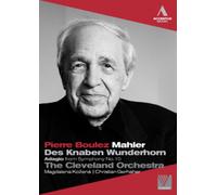 Pierre Boulez: Mahler (Cleveland Orchestra) [DVD] [2011]