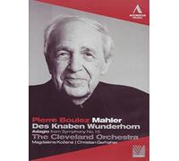 Pierre Boulez: Mahler (Cleveland Orchestra) [DVD] [2011]