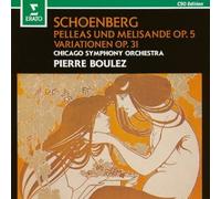 Pierre Boulez - Schoenberg: Pelleas & Melisande